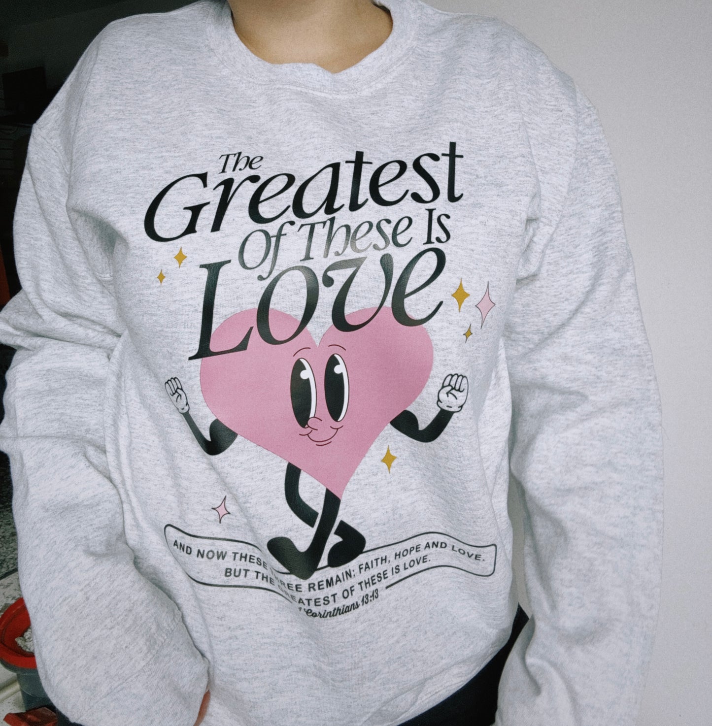 The Greatest Love Crewneck